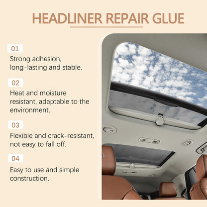 Roof Repair Glue And Car Interior Adhesive Are Suitable for Car Interior, Fabric, And Leather. They Are Easy to Use, Effective, And Time-Saving And Efficient Repairs.